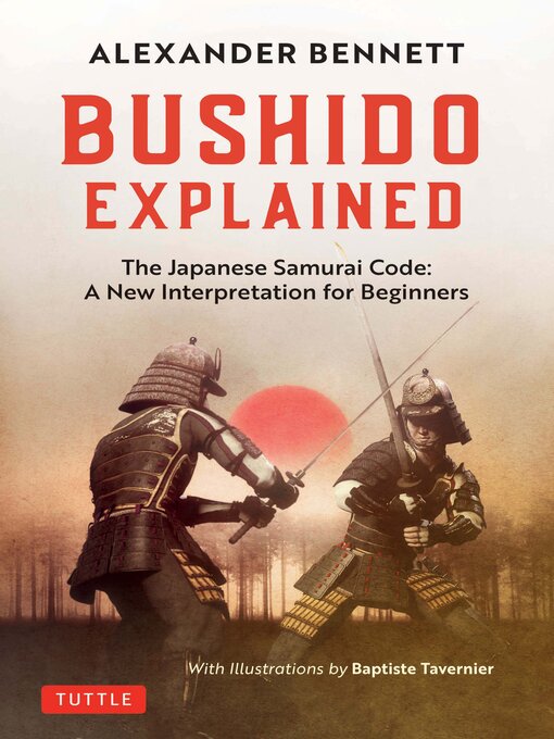 Title details for Bushido Explained by Alexander Bennett - Available
